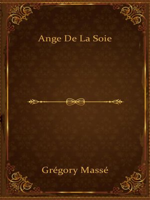 cover image of Ange de la soie